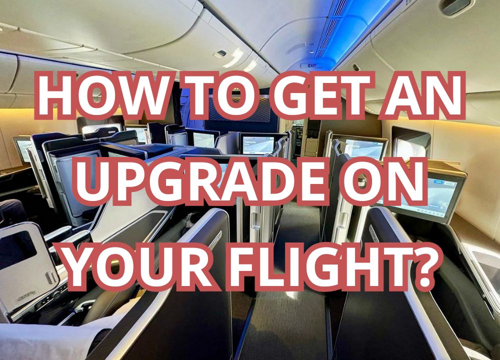 7 Simple Flight Hacks To Get Upgraded To Business Class Or First Class